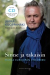 Sinne ja takaisin (+cd) : matka Euroopan sydämeen