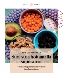 Suolistoa hoitamalla superaivot : viisi askelta parempaan työtehoon ja palautumiseen