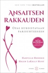 Ansaitsen rakkauden : opas kukoistavaan parisuhteeseen