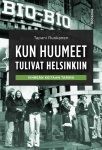 Kun huumeet tulivat Helsinkiin : Vihreän Keitaan tarina