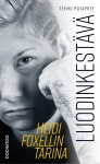 Luodinkestävä : Heidi Foxellin tarina