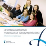 Tarkastuslautakunnat muuttuvassa kuntaympäristössä