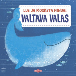 Valtava valas (koskettelukirja) : lue ja kosketa minua!