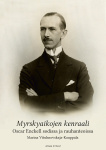 Myrskyaikojen kenraali : Oscar Enckell sodissa ja rauhanteoissa