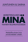 Merkityksellinen minä : Nainen ruuhkavuosissa