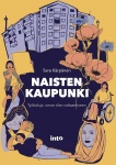 Naisten kaupunki : työkaluja oman tilan valtaukseen