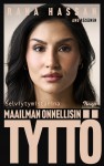 Maailman onnellisin tyttö : Selviytymistarina