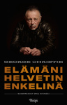 Elämäni Helvetin enkelinä