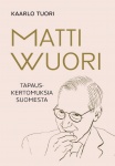 Matti Wuori : tapauskertomuksia Suomesta