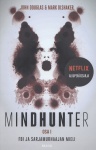 Mindhunter - osa 1 : FBI ja sarjamurhaajan mieli