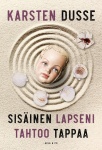 Sisäinen lapseni tahtoo tappaa