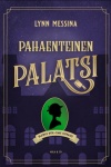 Pahaenteinen palatsi