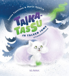 Taikatassu ja talven ihme : Satuhierontatarina