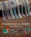 Hopeaketjut ja -käädyt : Koruntekijän opas
