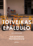 Toiveikas epäluulo : kirjoituksia päiväkodista