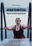 Avantomatka : hyvinvointia kylmästä