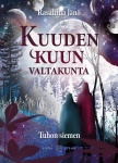 Kuuden kuun valtakunta 1 : Tuhon siemen