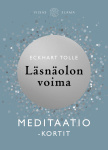 Läsnäolon voima (50 korttia) : Meditaatiokortit