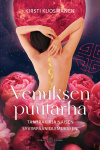 Venuksen puutarha : tantrakirja naisen syvimpään olemukseen