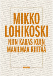 Niin kauas kuin maailmaa riittää : Muistelmat
