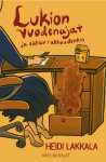 Lukion vuodenajat : ja vähän rakkaudenkin