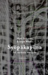 Syöpäkapina : irti turhasta taakasta