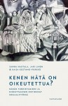 Kenen hätä on oikeutettua? Hädän tunnistamisen ja oikeuttamisen ristiriidat sosiaalityössä
