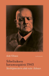 Sibeliuksen katumuspäivä 1943 : säveltäjämestarin suhde natsi-Saksaan