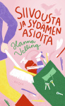 Siivousta ja sydämen asioita