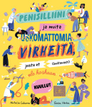 Penisilliini ja muita uskomattomia virheitä, joista et luultavasti ole koskaan kuullut