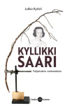 Kyllikki Saari : Paljastuksia suohaudasta