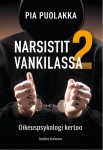 Narsistit vankilassa 2 : Oikeuspsykologi kertoo