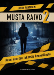 Musta raivo 2 : Kymmenen nuorten tekemää henkirikosta