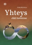 Yhteys elää tunteessa