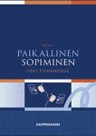 Paikallinen sopiminen : opas työpaikoille