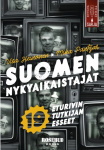 Suomen nykyaikaistajat : 19 eturivin tutkijan esseet