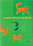 Cealkke Dearvvuodaid 3 (pohjoissaame)