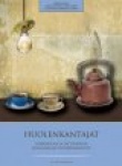 HUOLENKANTAJAT - kokemuksia ja sattumuksia sosiaalialan vuosikymmeniltä