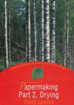 Papermaking - part 2, drying