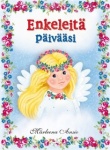 Enkeleitä päivääsi
