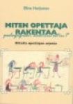 Miten opettaja rakentaa pedagogisen auktoriteetin Suomen kasvatustieteellinen  seura