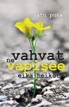 Vahvat ne vapisee eikä heikot : tärise stressi pois!