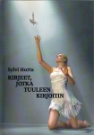 Kirjeet, jotka tuuleen kirjoitin