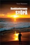 Kuokkavieraana syöpä 