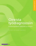Oireista työdiagnoosiin