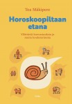 Horoskoopiltaan etana : Yllättäviä koevastauksia ja muita koulutarinoita