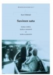 Suvinen satu : kuinka se tehtiin, kuinka se menetettiin ja kuinka se pelastettiin