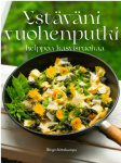 Ystäväni vuohenputki : helppoa kasvisruokaa