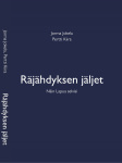 Räjähdyksen jäljet : näin Lapua selvisi