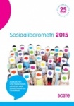 Sosiaalibarometri 2015 : ajankohtainen arvio hyvinvoinnista, palveluista sekä palvelujärjestelmän muutoksesta